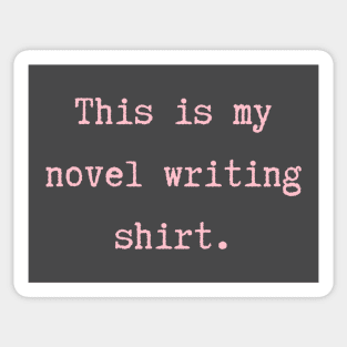 My Novel Writing Shirt Sticker